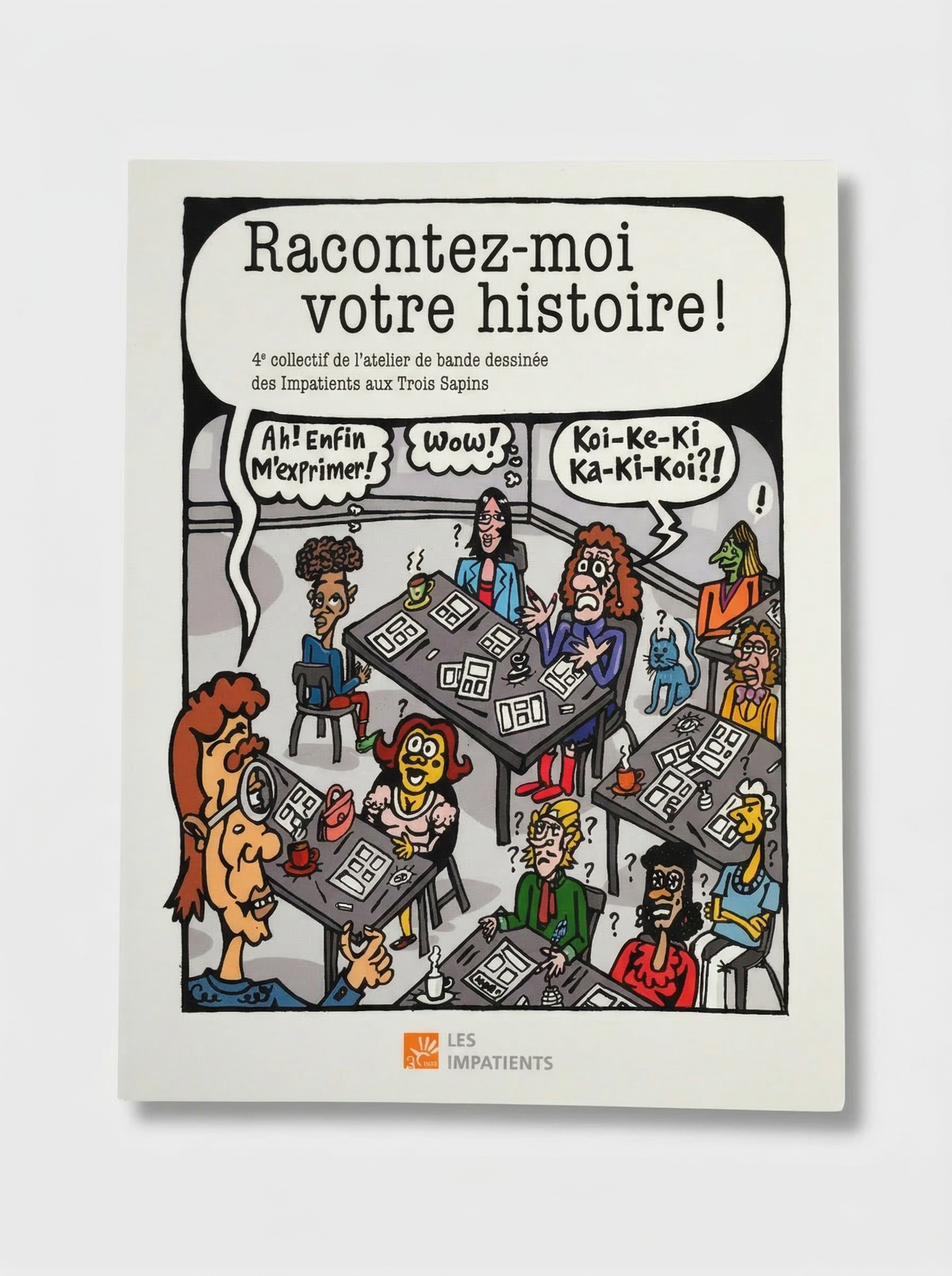 Racontez-moi votre histoire!